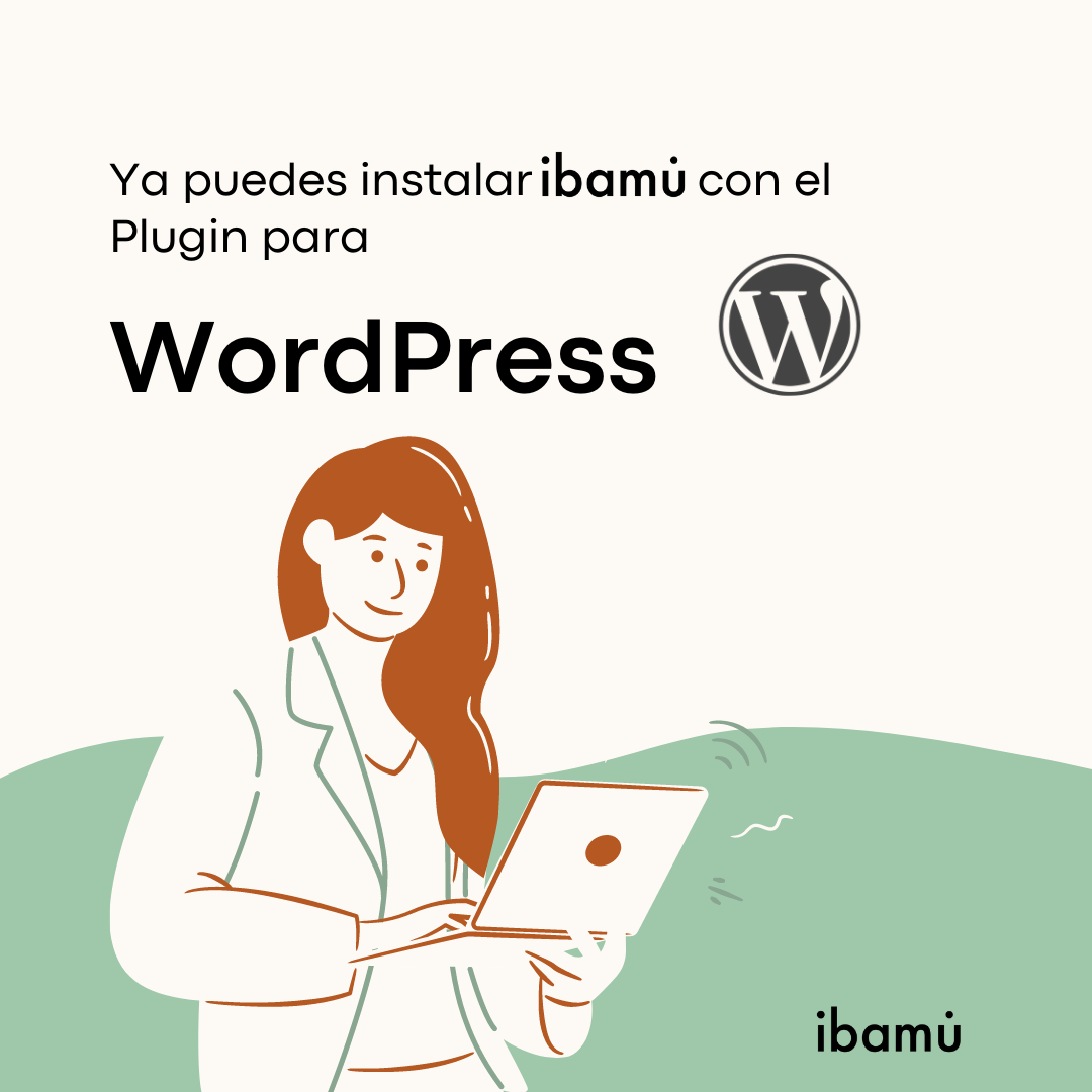 ¡Tenemos noticias! Ya puedes instalar Ibamu con el plugin de WordPress