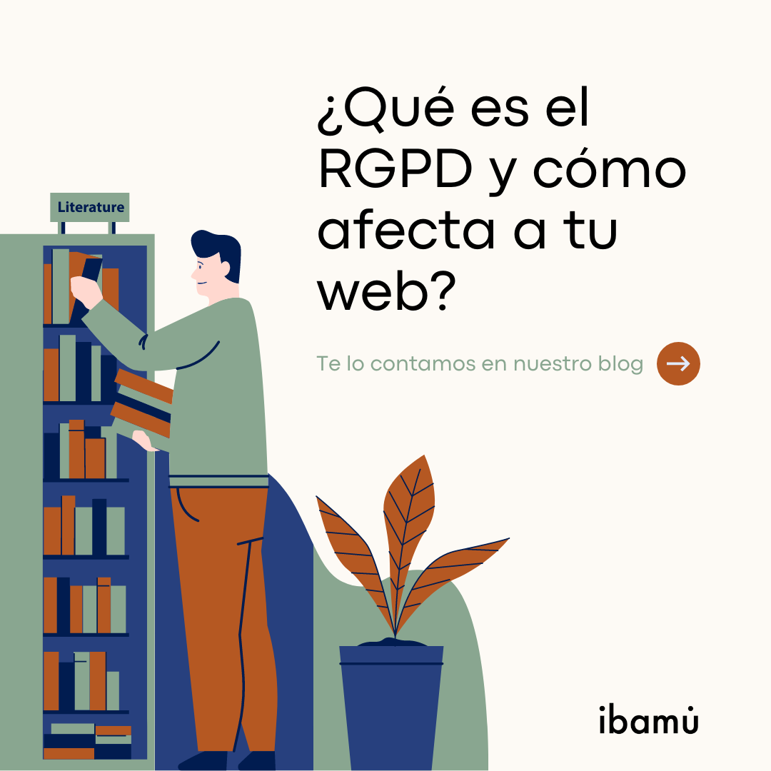 ¿Qué es el RGPD y cómo afecta a tu web?