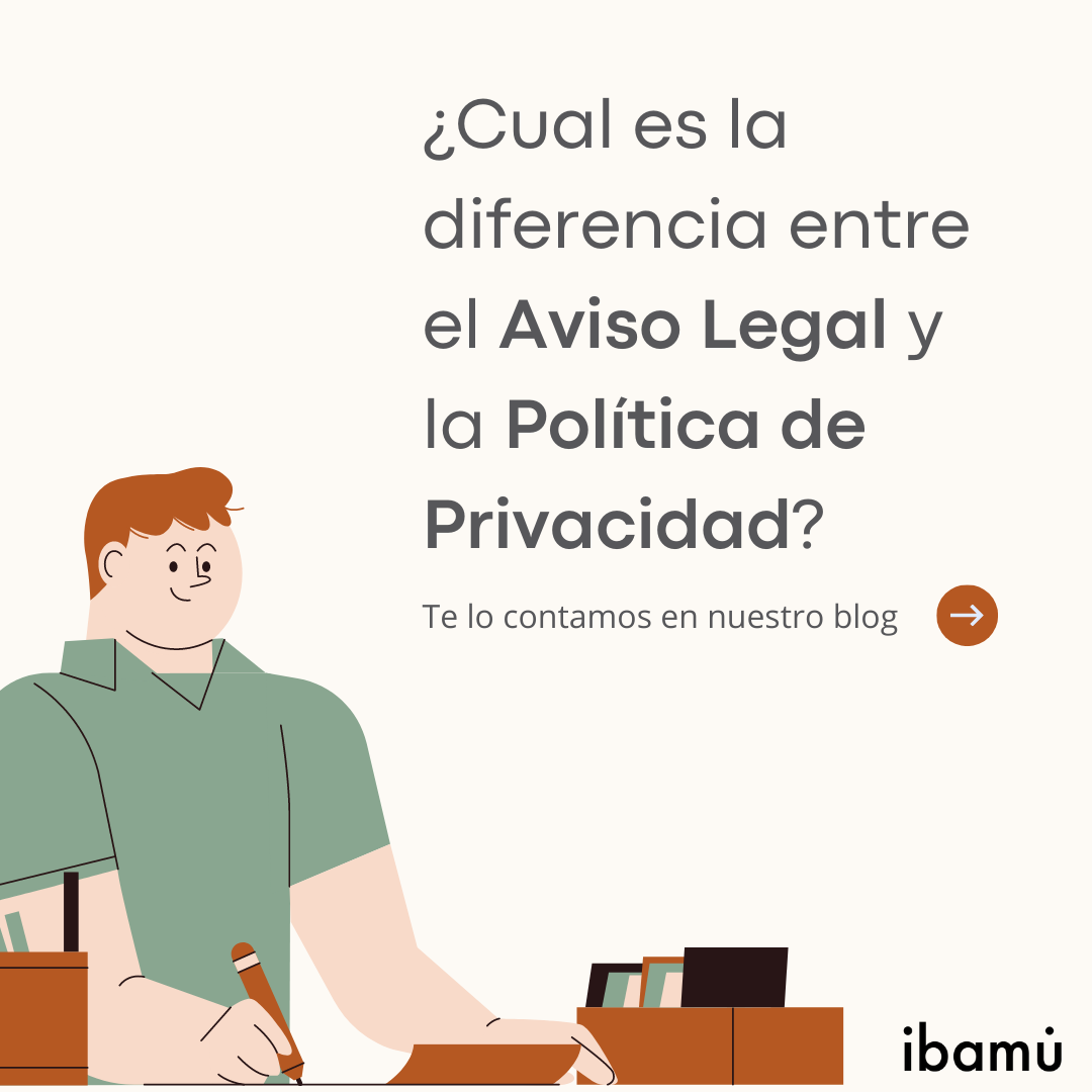 ¿Cuál es la diferencia entre el Aviso Legal y la Política de Privacidad?
